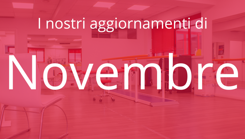 Gli aggiornamenti di novembre: la riabilitazione neurologica